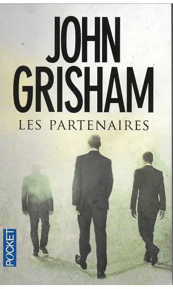 Les partenaires ( John GRISHAM )