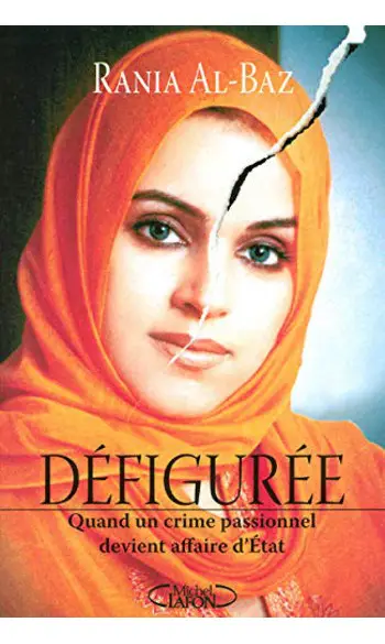 Défigurée ( RANIA AL-BAZ )