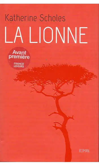 La Lionne ( Katherine SCHOLES )