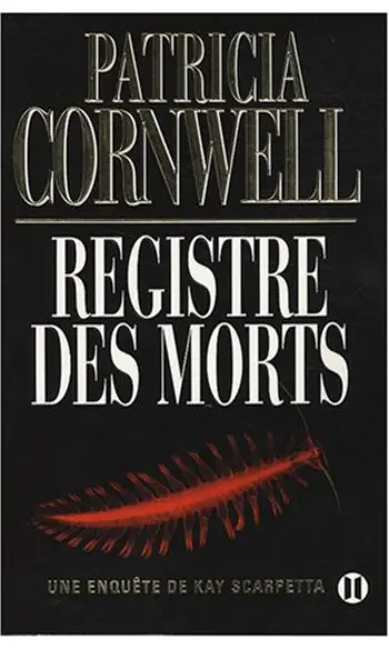 Registre des morts ( Patricia Cornwell )