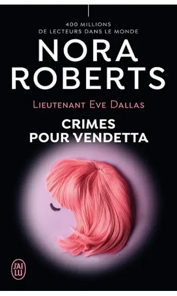 Crimes pour Vendetta ( Nora Roberts )