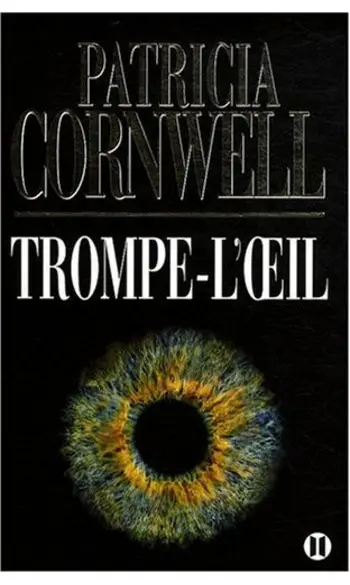 Trompe-l'oeil ( Patricia Cornwell )