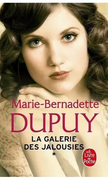 La Galerie des jalousies, Tome 1 ( Dupuy