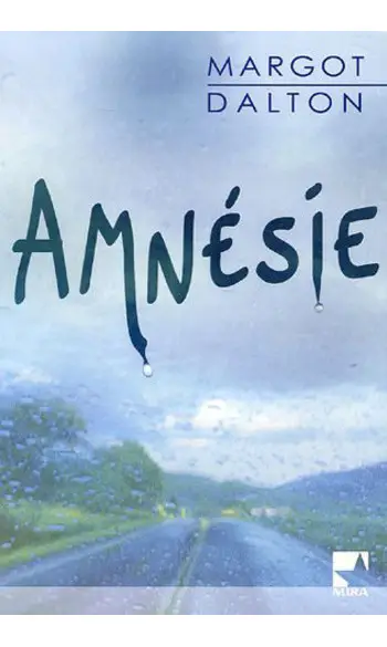 Amnésie ( Margot Dalton )