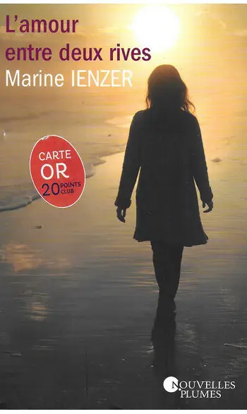L'amour entre deux rives ( Marine Ienzer