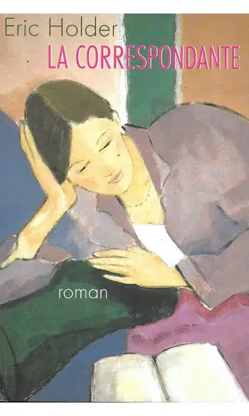 La Correspondante ( Eric Holder )