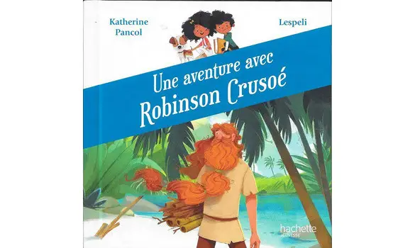 une aventure avec robinson crusoé
