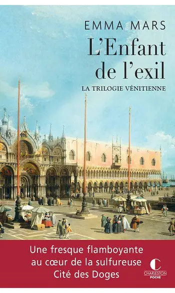 L'enfant de l'exil: La trilogie vénitien