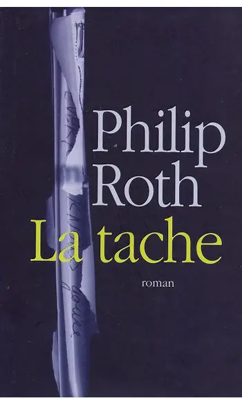 La Tache ( Philip Roth )