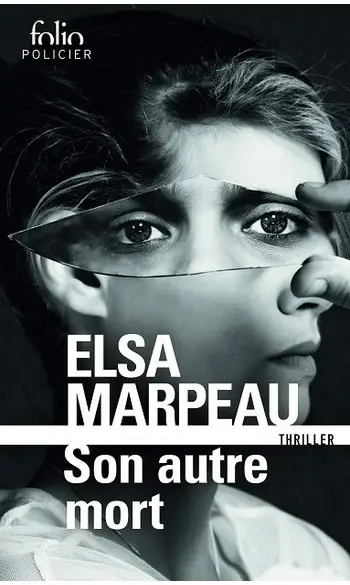 Son autre mort ( Elsa Marpeau )