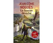 Le faucon déniché ( Jean-Côme NOGUES )
