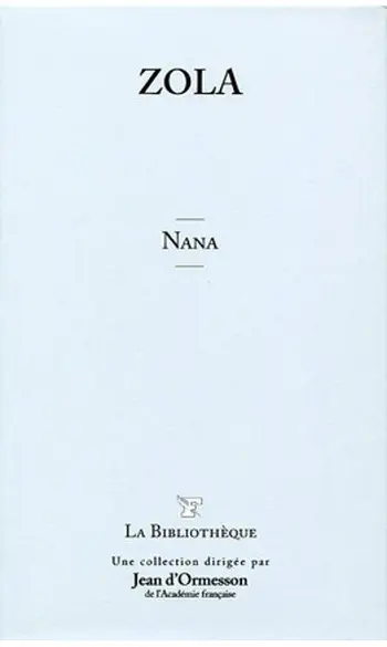 Nana ( Emile Zola )