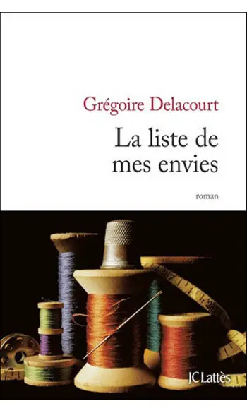 La liste de mes envies ( Grégoire Delaco