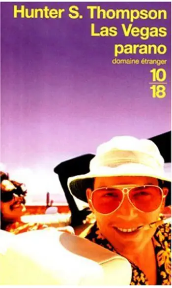 Las Vegas parano ( Hunter S. Thompson )