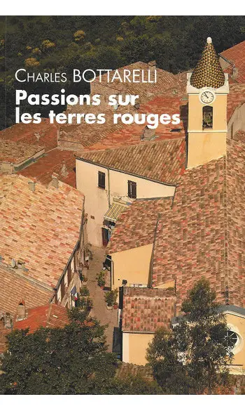 Passions sur les terres rouges