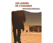 Les larmes de l'assassin ( AL Bondoux )