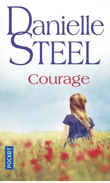 Courage ( Danielle Steel )