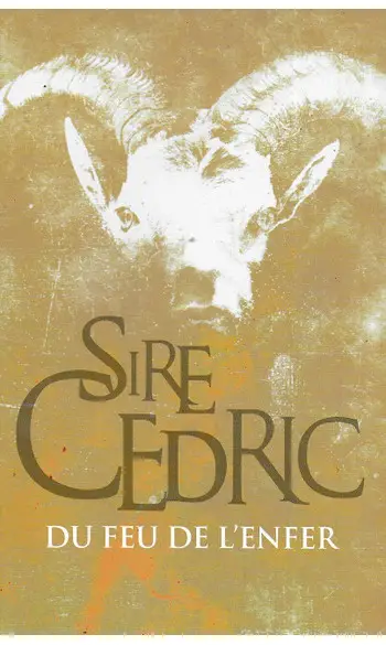 Du feu de l'enfer ( Cédric Sire Cédric )