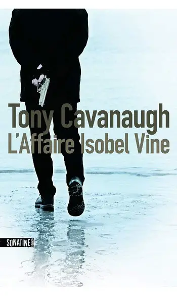 L'Affaire Isobel Vine ( Tony Cavanaugh )