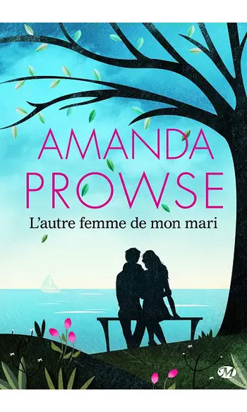 L'autre femme de mon mari ( A Prowse )