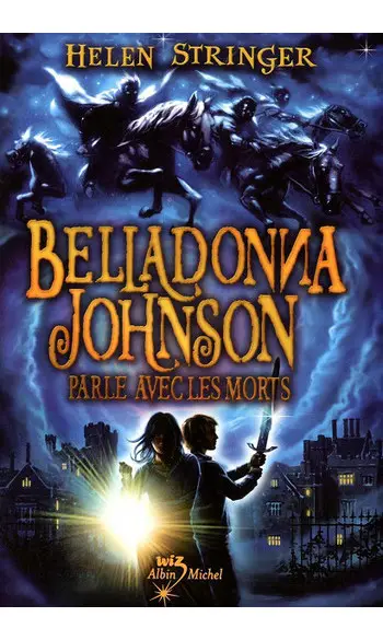 Belladonna Johnson parle avec les morts