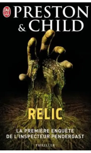 Relic ( Preston et Child )