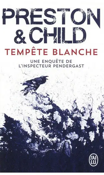 Tempête blanche ( Preston & Child )