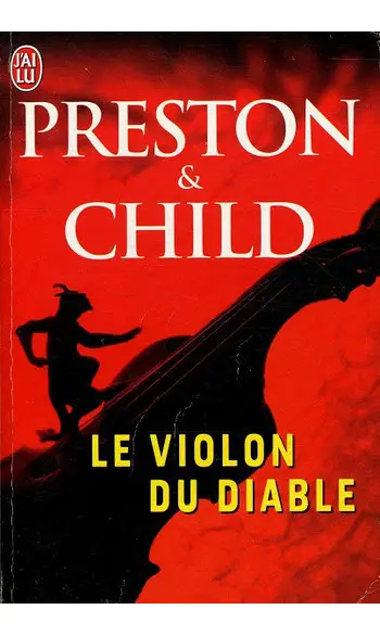 Le violon du diable ( Preston & Child )