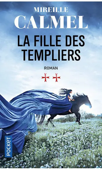 La Fille des Templiers tome 2 ( Calmel )