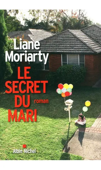 Le Secret du mari ( Liane Moriarty )