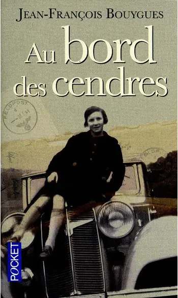 Au bord des cendres ( JF Bouygues )