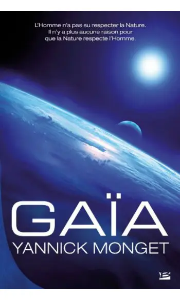 Gaïa ( Yannick Monget )