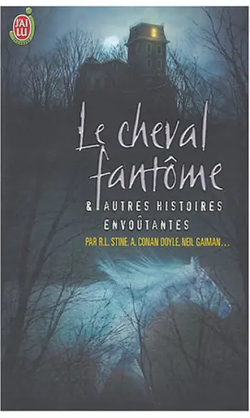 Le cheval fantôme: Et autres histoires e