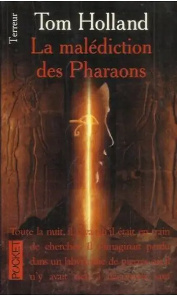 La malédiction des Pharaons ( Tom Hollan