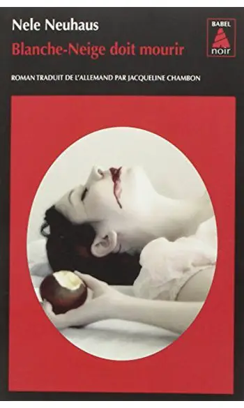 Blanche-neige Doit Mourir ( Nele Neuhaus