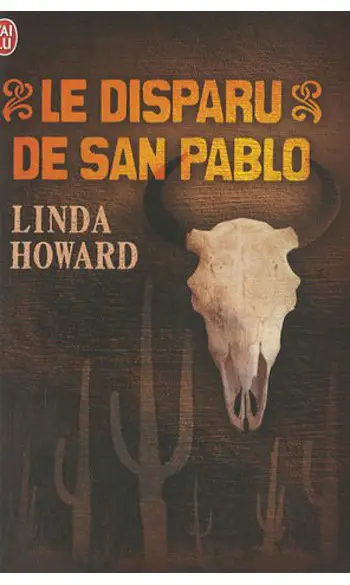 Le disparu de San Pablo ( Linda Howard )