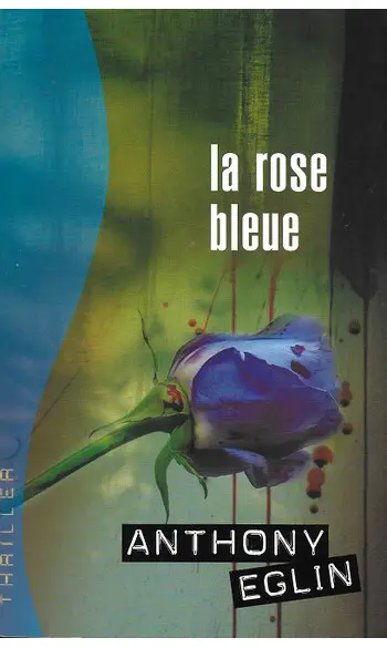 La rose bleue ( EGLIN-A )