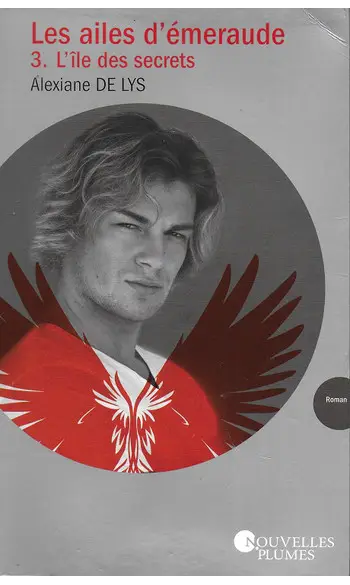 Les ailes d'émeraude, tome 3 : L'île des