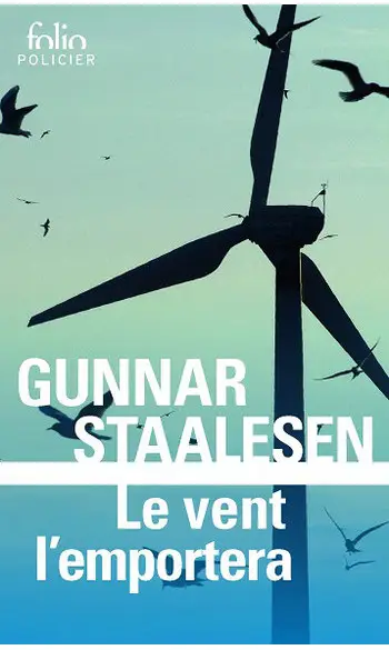 Le vent l’emportera ( Gunnar Staalesen )