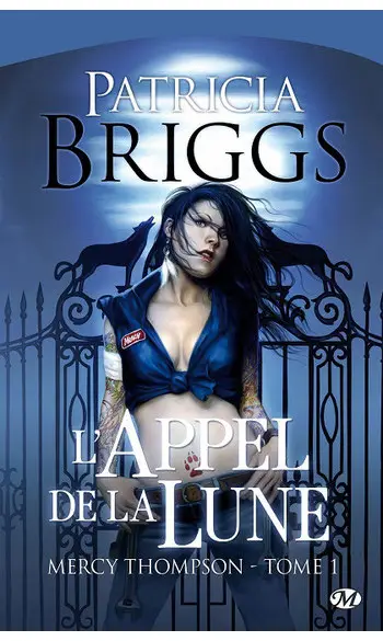 Mercy Thompson, Tome 1: L'Appel de la Lu