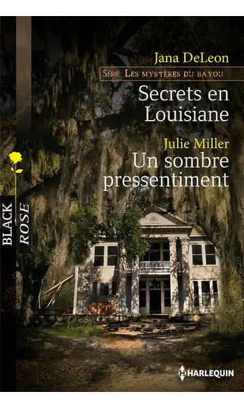 Secrets en Louisiane - Un sombre pressen