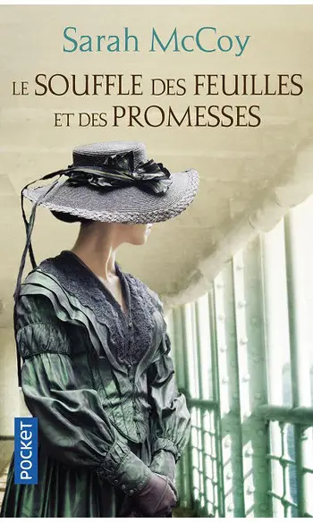 Le Souffle des feuilles et des promesses