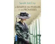 Le Souffle des feuilles et des promesses