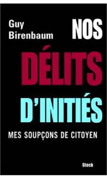 Nos délits d'initiés : Mes soupçons de c
