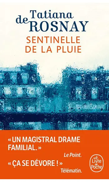 Sentinelle de la pluie ( Tatiana de Rosn
