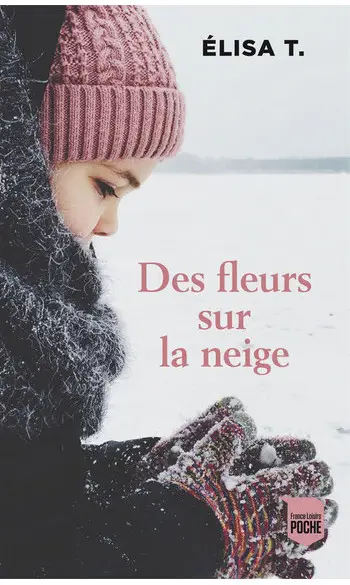 Des fleurs sur la neige ( Elisa T. )