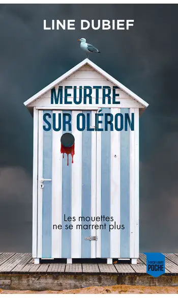 Meurtre sur Oléron ( Line Dubief )