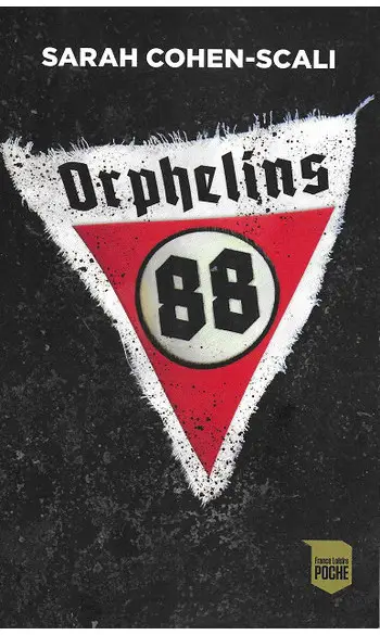 Orphelins 88 ( Sarah Cohen-Scali )