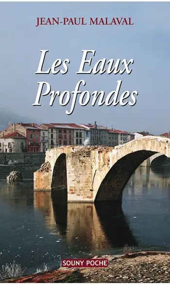 Les eaux profondes ( Jean-Paul Malaval )