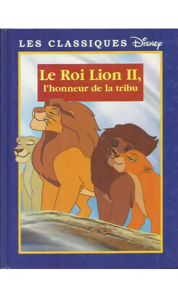 Le Roi lion II : l'honneur de la tribu